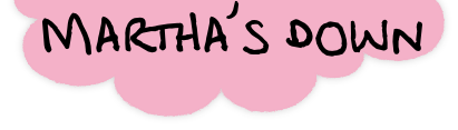 Martha's Down